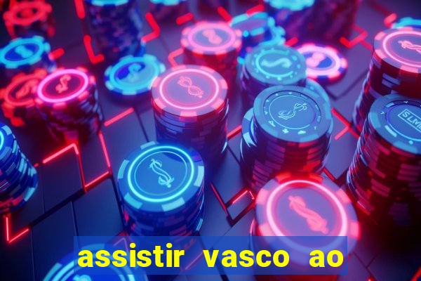 assistir vasco ao vivo futemax